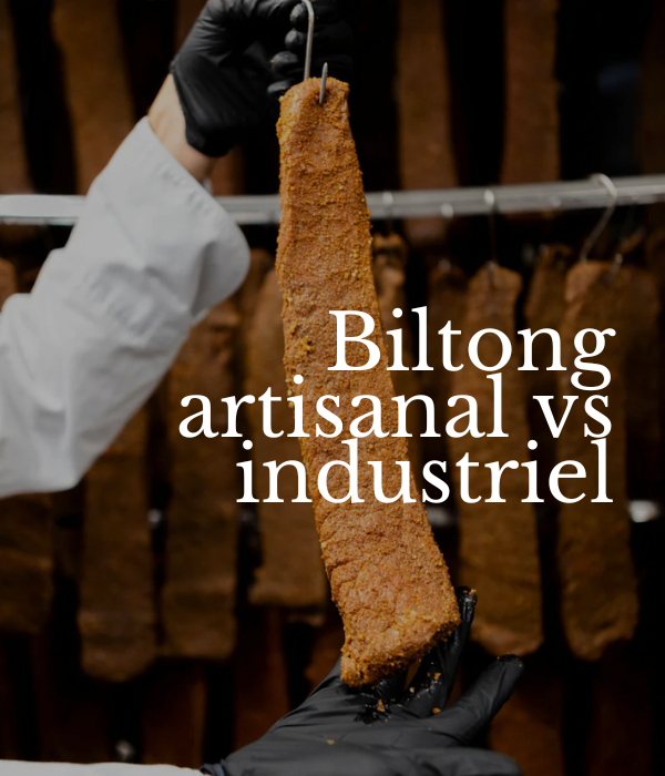 Biltong artisanal vs industriel ?