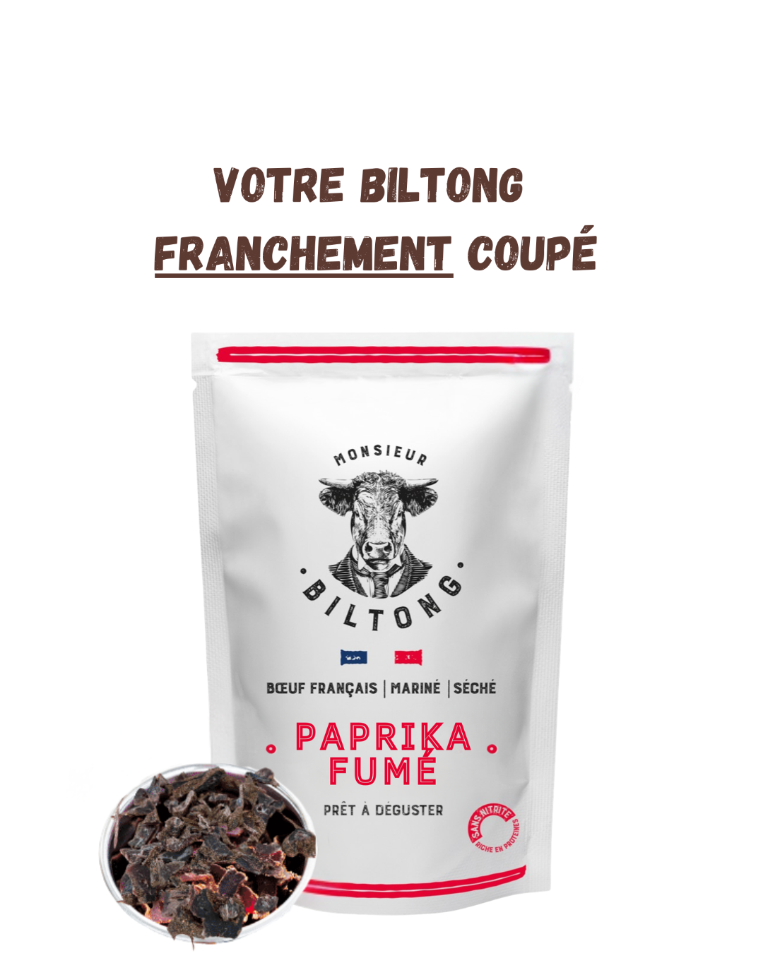 
                  
                    Biltong édition franchement coupé
                  
                